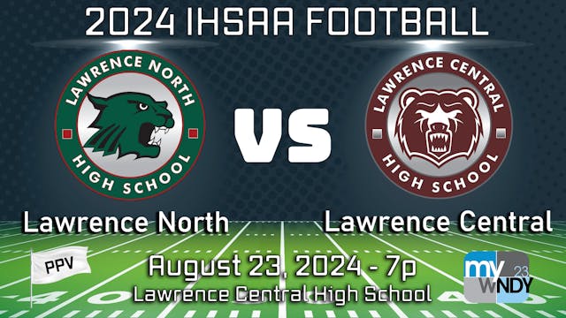 2024 FB Lawrence North at Lawrence Ce...