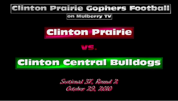 2010 IHSAA FB Clinton Central at Clinton Prairie