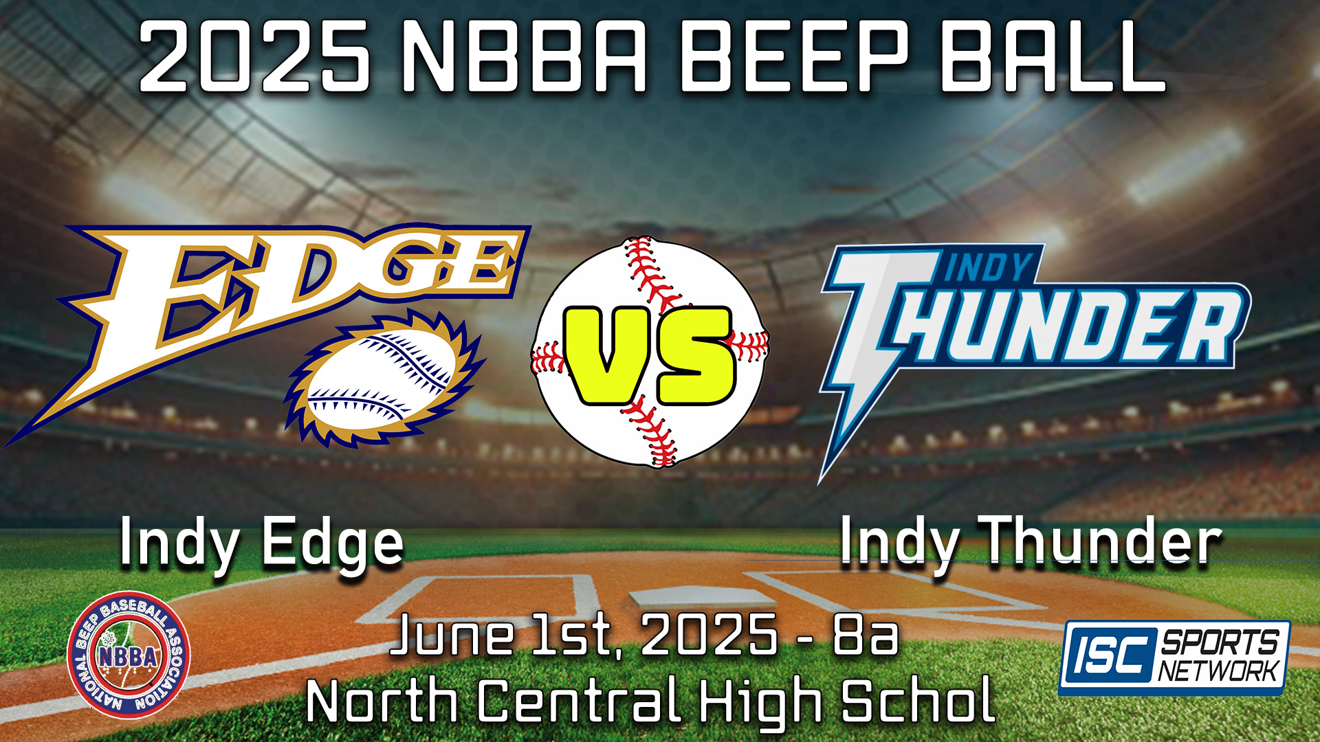 2025 BEEP NBBA Beep Ball Bonanza - Indy Edge at Indy Thunder - 06/01 