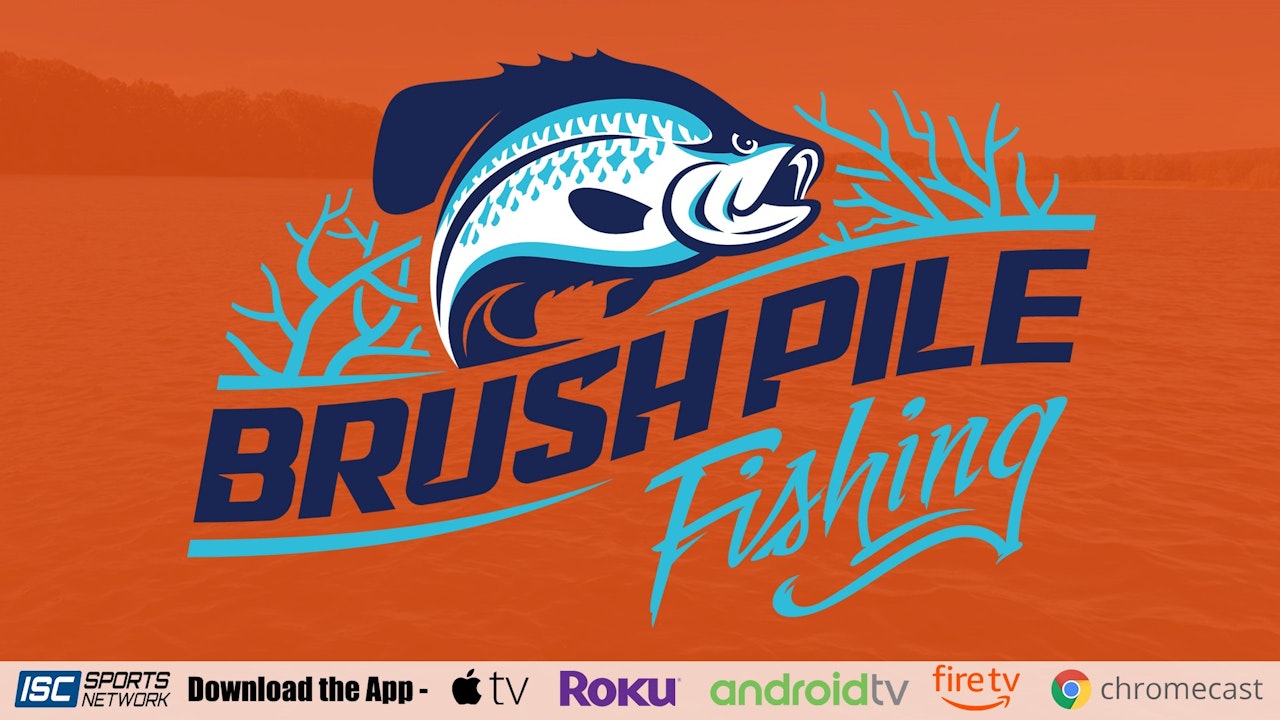 Brush Pile Fishing - ISC Sports Network