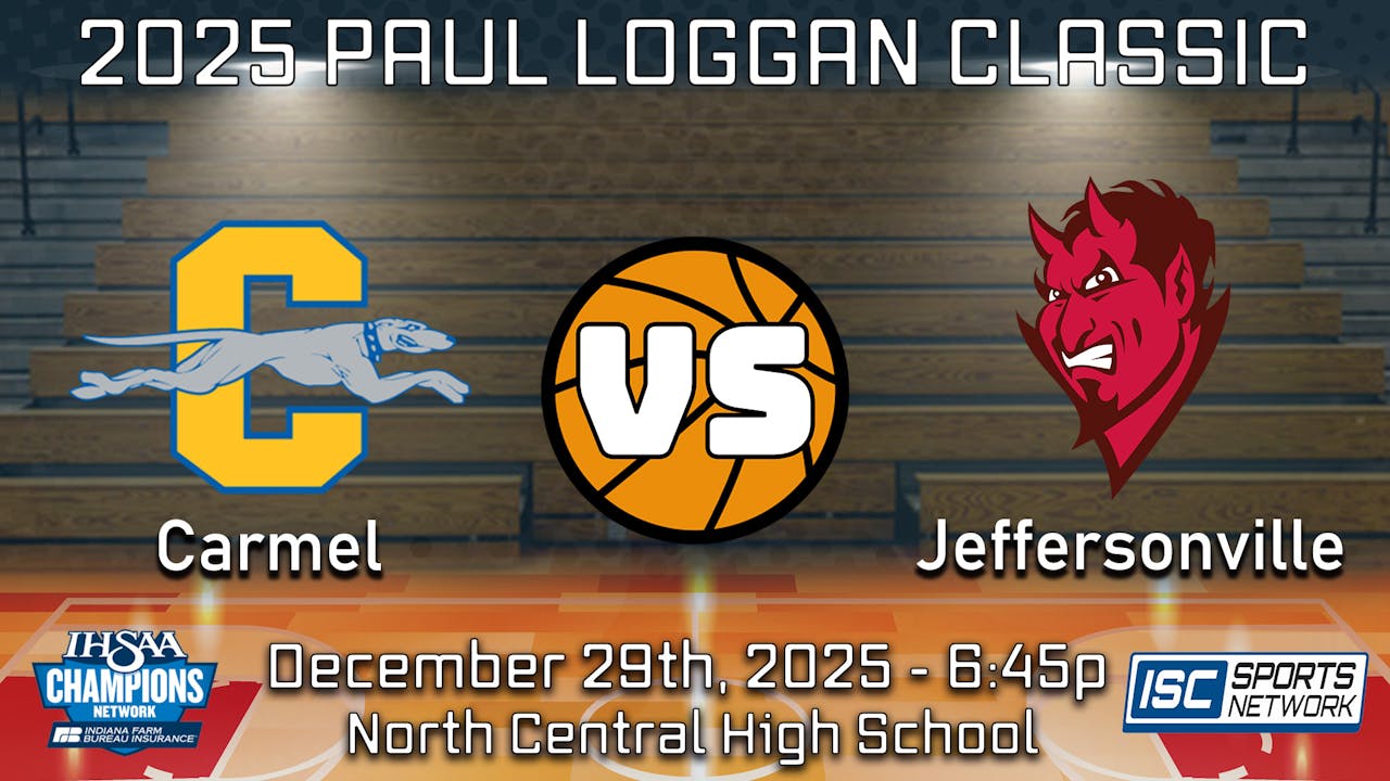 2025 Paul Loggan Classic BBB Carmel vs. Jeffersonville