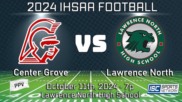 2024 FB Center Grove at Lawrence Nort...