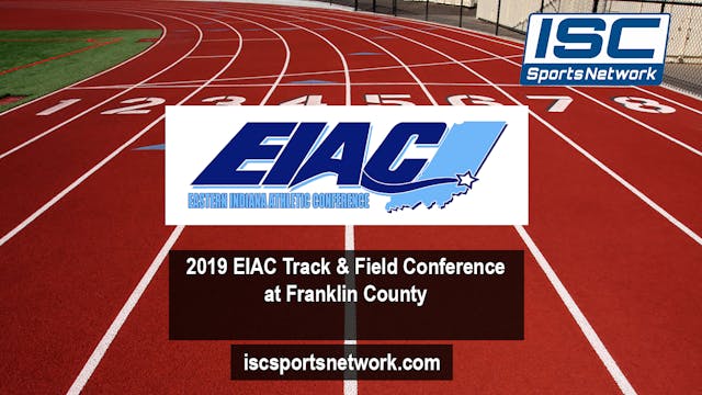 2019 TAF EIAC Track & Field Conferenc...