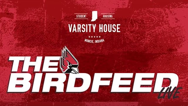 The Ball State BirdFeed 1/17