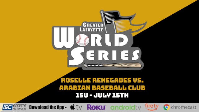 2021 GLWS BSB 15U Roselle Renegades vs Arabian Baseball Club 7/15