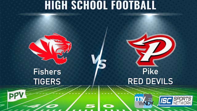 2023 FB Fishers at Pike 8/25