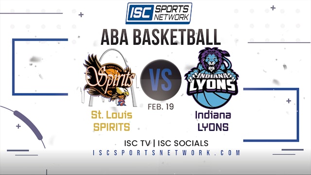 2023 ABA St. Louis Spirit at Indiana Lyons 2/19