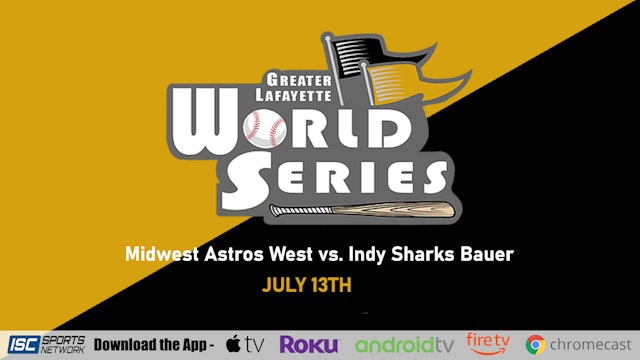 2023 GLWS BSB Midwest Astros West vs. Indy Sharks Bauer 7/13