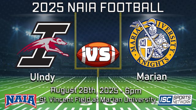 2025 CFB UIndy at Marian - 08/28