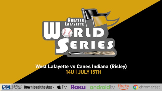 2022 GLWS BSB 14U West Lafayette vs Canes Indiana (Risley) 7/15