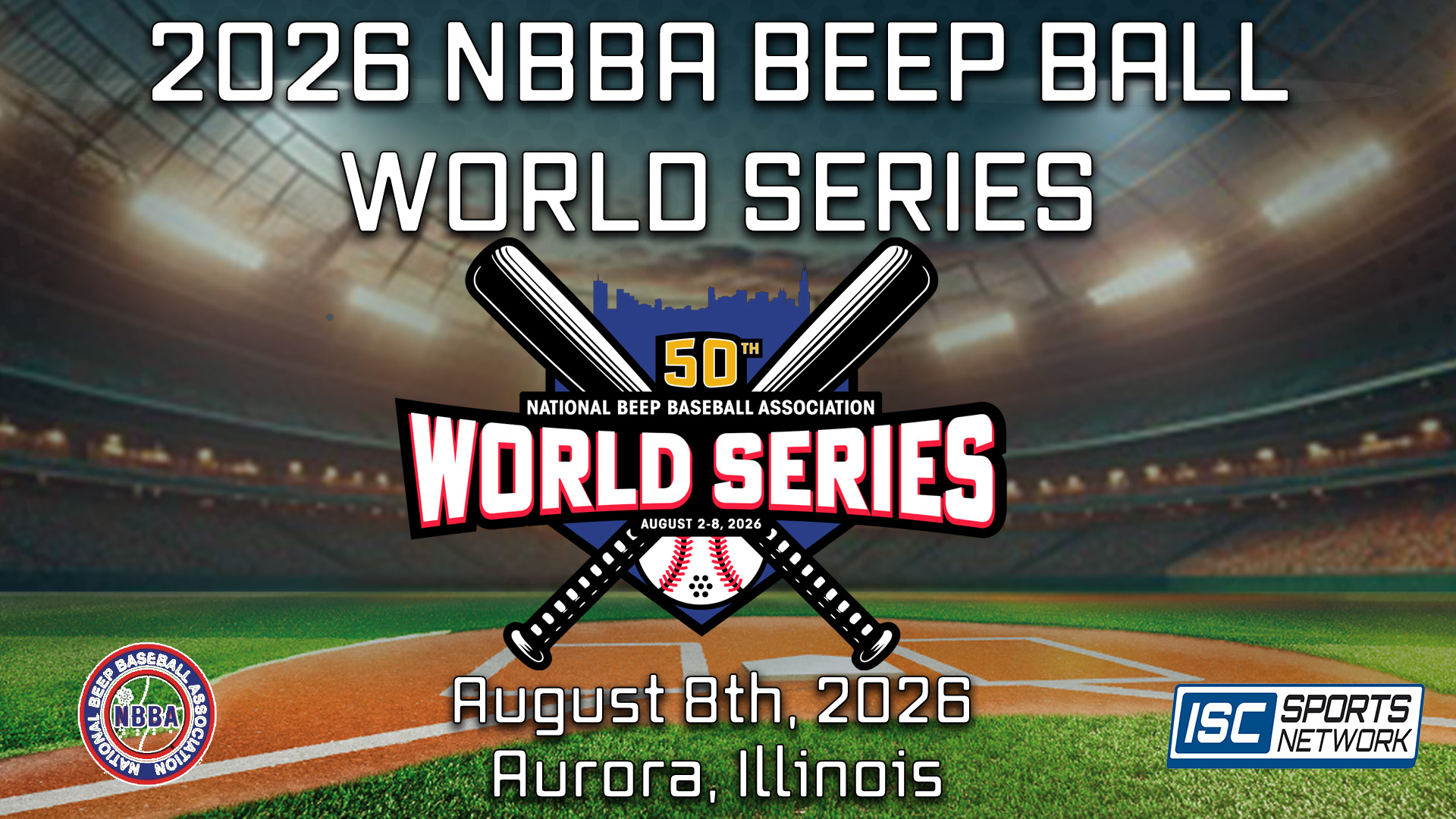 2026 NBBA Beep Ball World Series Championship Game - 08/08