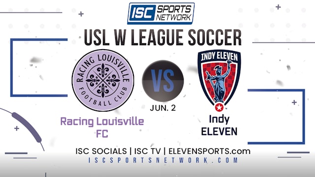 2023 USLW Racing Louisville at Indy Eleven 6/2