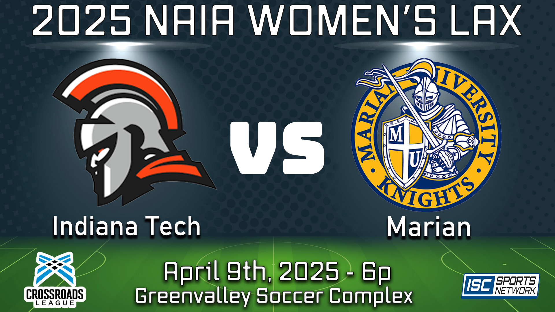 2025 WLAX Indiana Tech at Marian - 04/09 