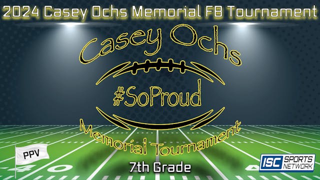 2024 FB Casey Ochs Memorial Football Tournament - 7th Grade - 11/17