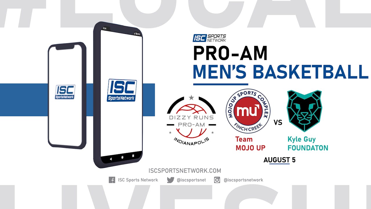 2022 MBB Dizzy Runs ProAm Championship Game 8/5 ISC Sports Network
