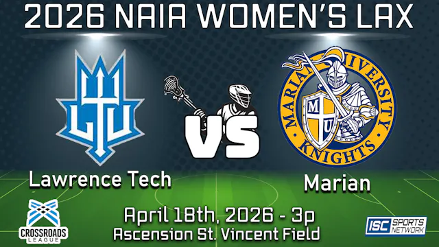 2026 WLAX Lawrence Tech at Marian - 0...