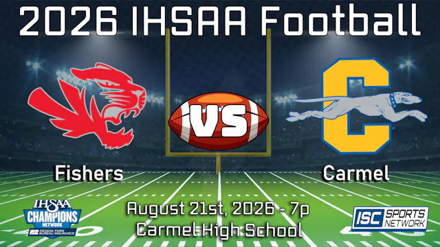 2026 FB Fishers at Carmel - 08/21