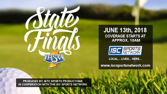 2018 IHSAA GOLF State Finals 6/13