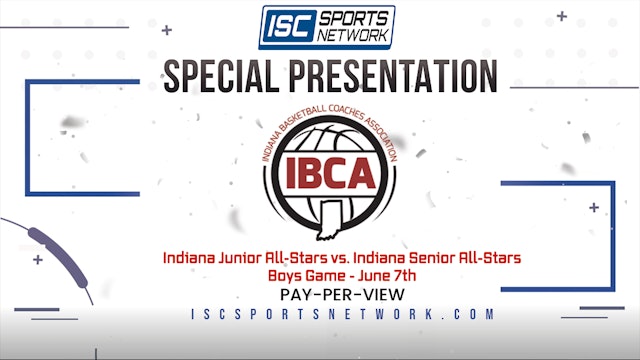  2023 IBCA BBB Indiana Junior All-Stars vs Indiana Senior All-Stars 6/7