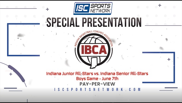  2023 IBCA BBB Indiana Junior All-Stars vs Indiana Senior All-Stars 6/7