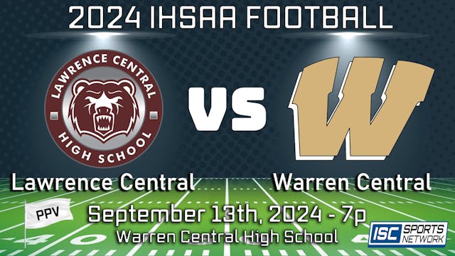 2024 FB Lawrence Central at Warren Ce...