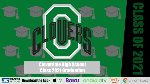 2021 Cloverdale High School Graduatio...
