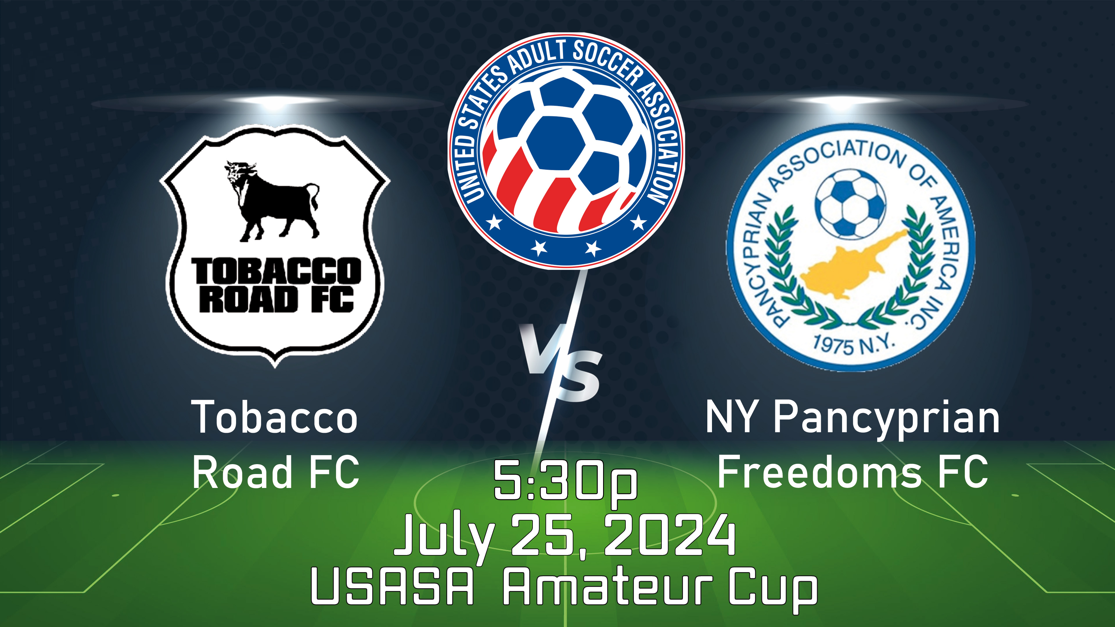 2024 USASA  Amateur Cup: Tobacco Road FC vs NY Pancyprian Freedoms FC
