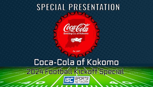  2024 FB Coca-Cola of Kokomo's Season...
