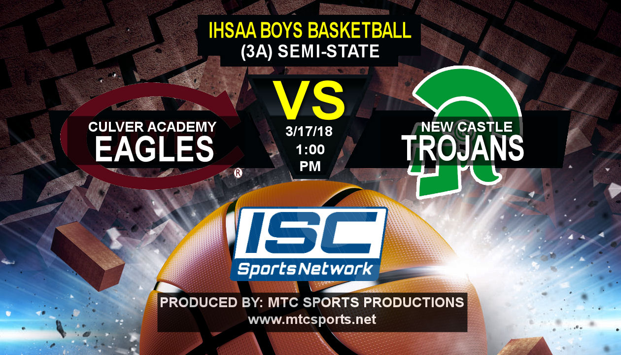 2018 IHSAA BBB Culver Academy vs New Castle