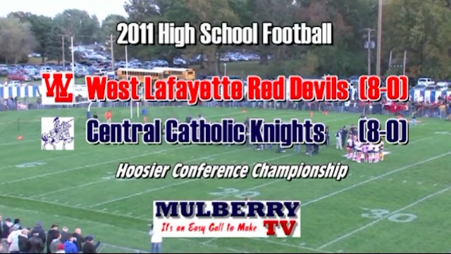 2011 FB West Lafayette at Central Catholic
