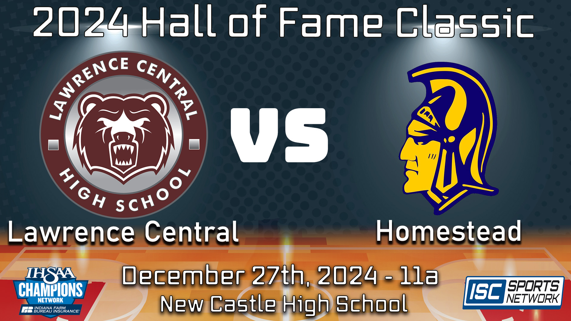 2024 HOF GBB Lawrence Central at Homestead - 12/27