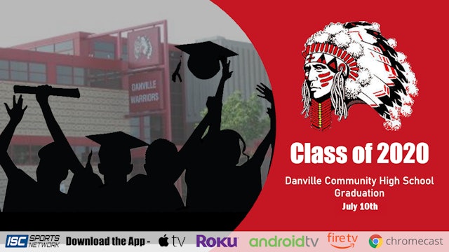 2020 Danville High School Graduation 7/10