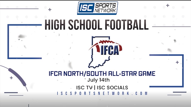 2023 IFCA FB North/South All Star Game 7/14