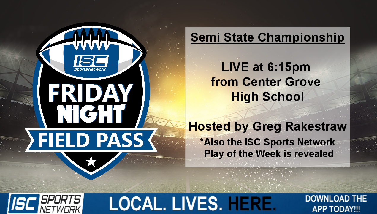 2019 Semi-State: Friday Night Field Pass Pregame at Center Grove