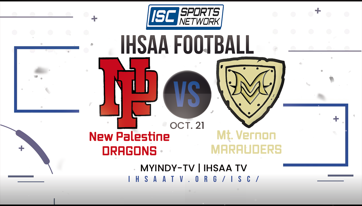 2022 IHSAA FB New Palestine at Mount Vernon 10/21