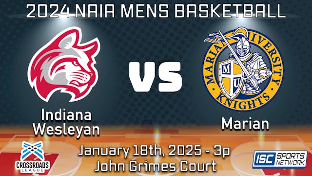 2025 MBB Indiana Wesleyan at Marian -...