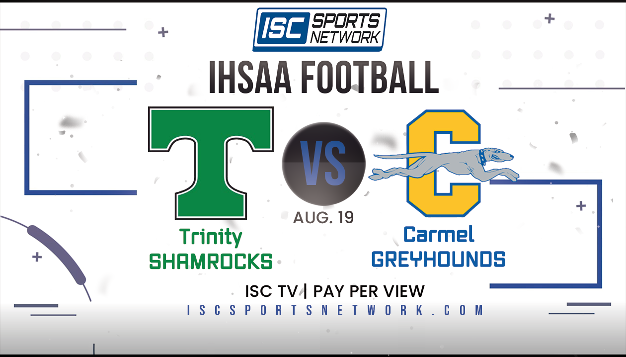 2022 FB Trinity (KY) at Carmel 8/19