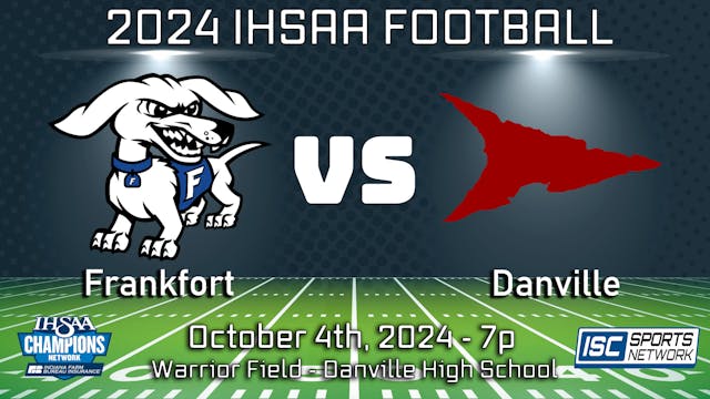 2024 FB Frankfort at Danville - 10/4