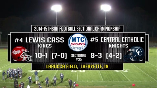 2014 IHSAA Lewis Cass at Central Catholic