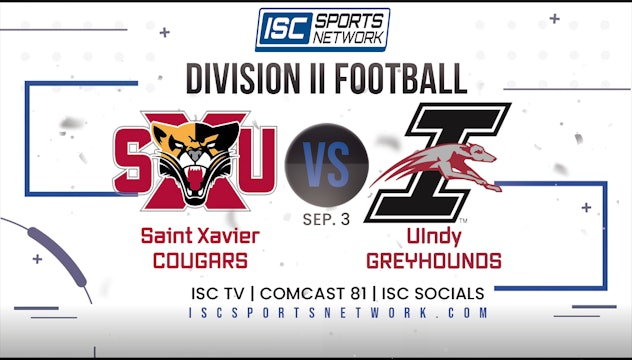 2022 CFB St. Xavier (IL) at UIndy 9/3