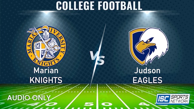 2023 CFB Marian at Judson 9/2 (Audio Only)