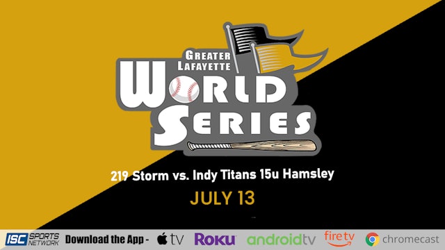 2023 GLWS BSB 219 Storm vs. Indy Titans 15u Hamsley 7/13