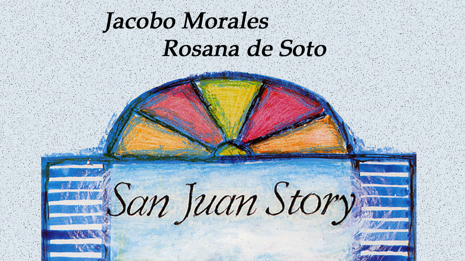 San Juan Story - (original English)