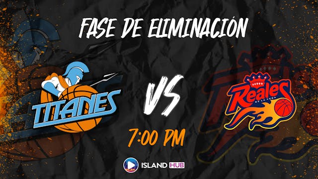 25 de Junio - EN VIVO - Titanes vs Reales