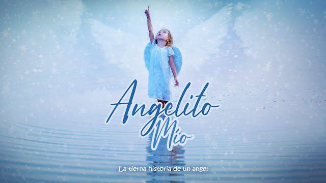 Angelito Mio - Película Completa