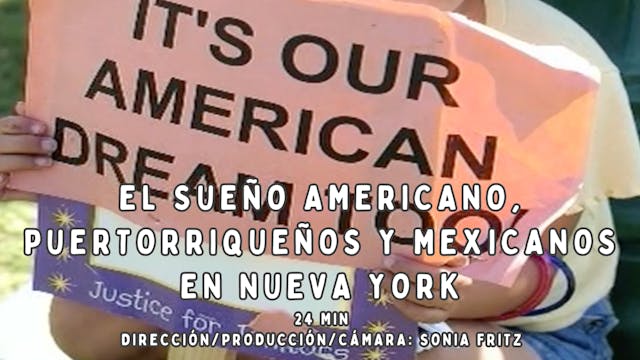 El sueño americano, puertorriqueños y mexicanos en Nueva York