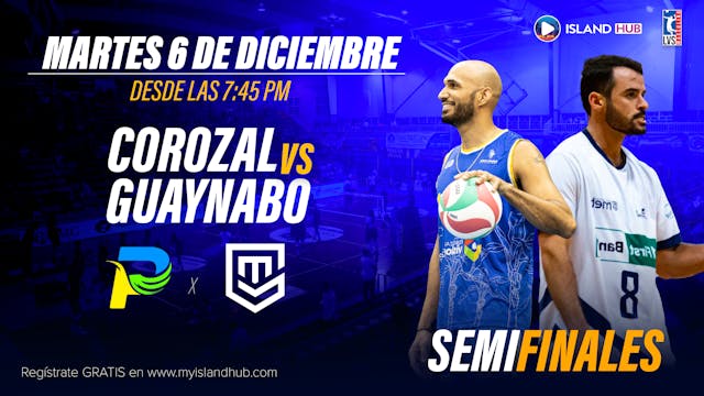 6 de Diciembre - LIVE - Corozal VS Guaynabo