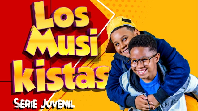 Los Musikistas - Episodios 1-5