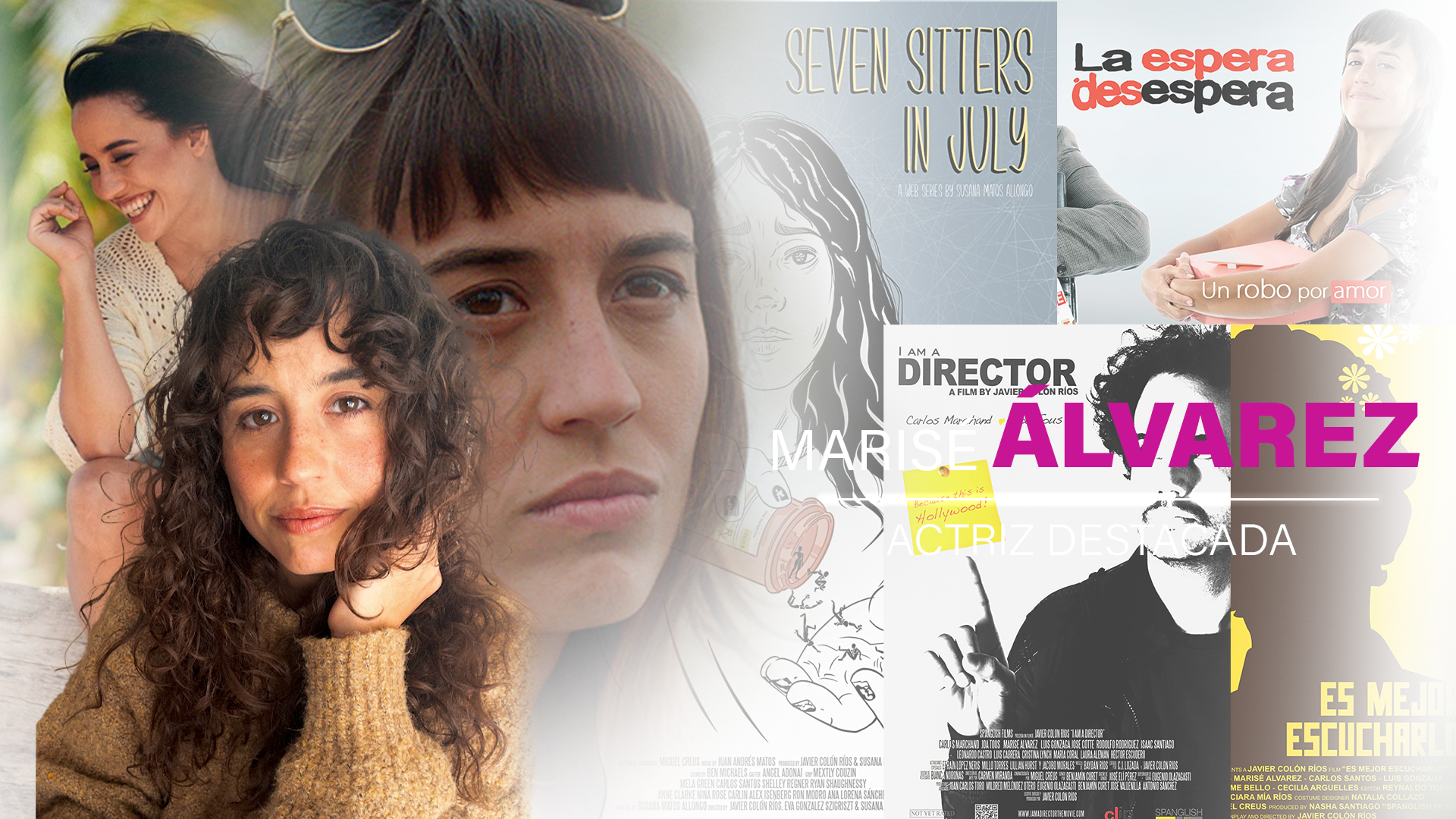 "Spotlight" - Marisé Álvarez, Actriz