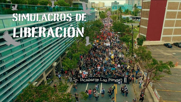 Simulacros de Liberación - (with English subtitles)